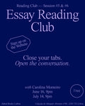 Essay Reading Club — June & July Sessions