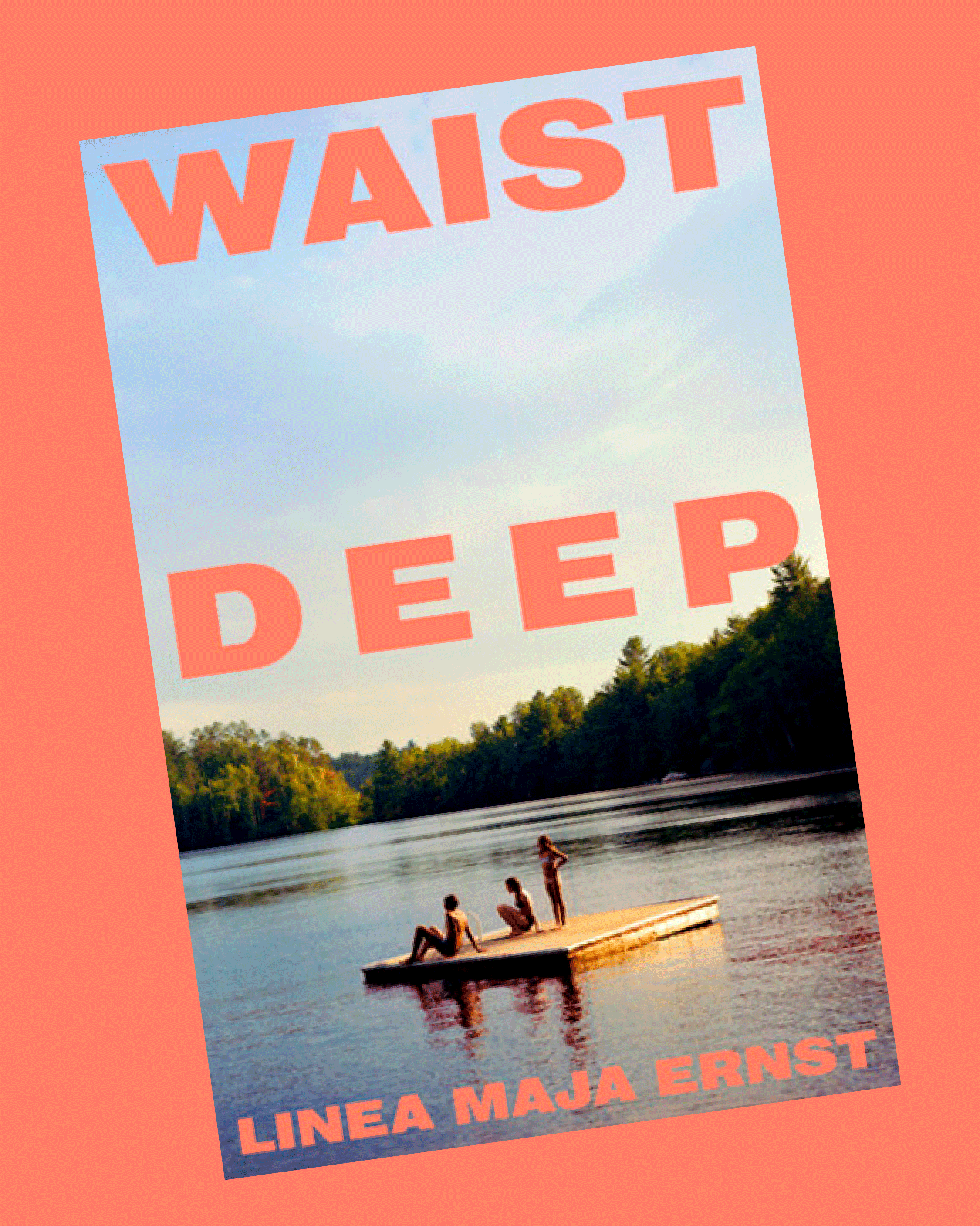 Waist Deep
