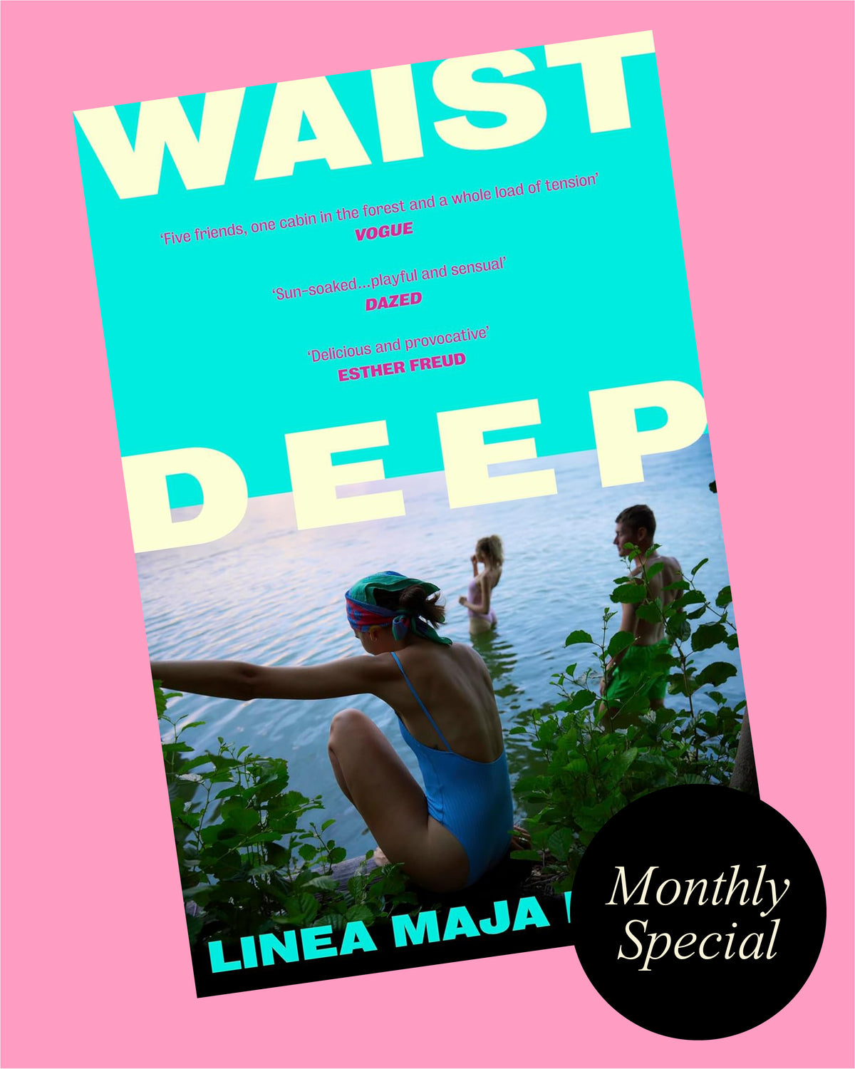 Waist Deep