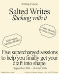 Salted Writes — Sticking With It