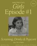 Girls Episode #1 — Watch Party