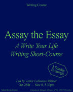 Assay the Essay — Writing Short-Course